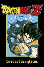 Dragon Ball Z – Le Robot des glaces