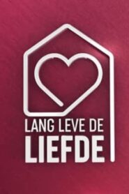 Lang Leve de Liefde