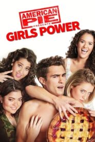 American Pie présente : Girls Power