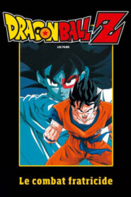 Dragon Ball Z – Le Combat fratricide