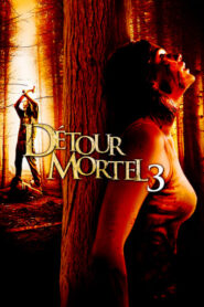 Détour mortel 3