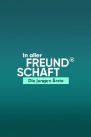 In aller Freundschaft – Die jungen Ärzte