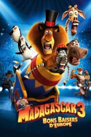 Madagascar 3 : Bons baisers d’Europe