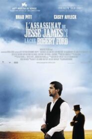 L’Assassinat de Jesse James par le lâche Robert Ford